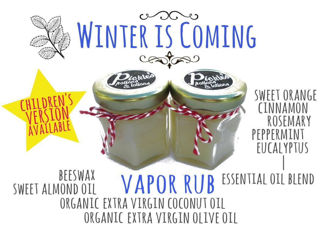 Winter is Coming | Vapor Rub